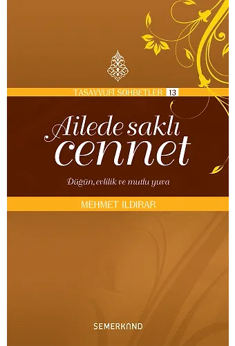 Ailede Saklı Cennet | Mehmet Ildırar