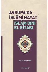 Avrupada İslami Hayat - İslam Dini El Kitabı | Doç.Dr. Özcan Hıdır