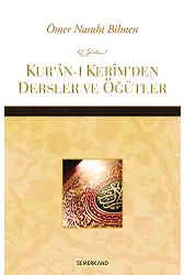 Kuranı Kerimden Dersler ve Öğütler | Ömer Nasuhi Bilmen