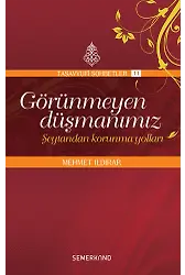 Görünmeyen Düşmanımız | Mehmet Ildırar