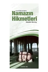 Namazın Hikmetleri | Abdullah Demiray
