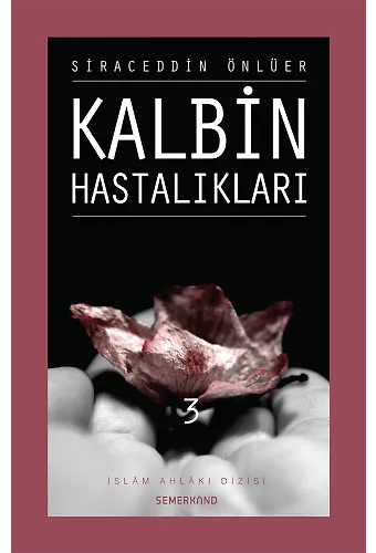 Kalbin Hastalıkları 3 | Siraceddin Önlüer