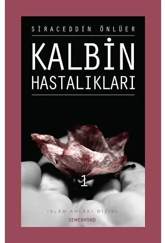 Kalbin Hastalıkları 1 | Siraceddin Önlüer