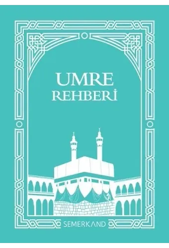 Umre Rehberi | Kemal Yıldız