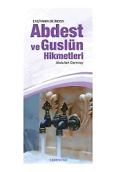 Abdest ve Guslün Hikmetleri | Abdullah Demiray