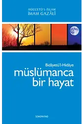 Müslümanca Bir Hayat | İmam Gazali