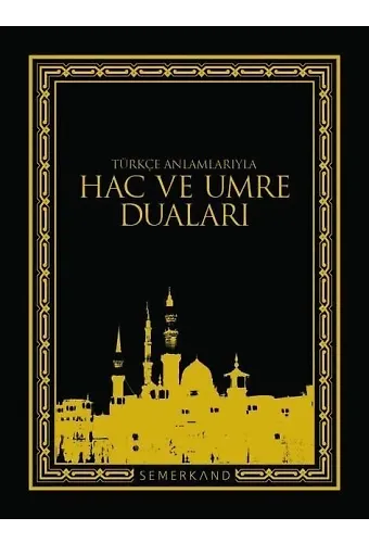 Türkçe Anlamlarıyla Hac ve Umre Duaları | Eyyüp Beyhan