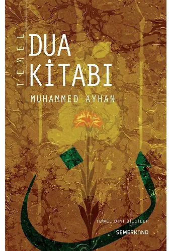 Temel Dua Kitabı | Muhammed Ayhan