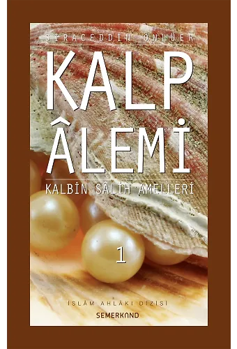 Kalp Alemi 1 | Siraceddin Önlüer