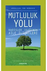 Mutluluk Yolu | Abdullah B.Mübarek