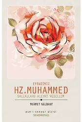 Efendimiz Hz. Muhammed Sav. | Mehmet Nalbant