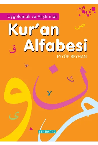 Kuran Alfabesi - Uygulamalı ve Alıştırmalı | Eyyüp Beyhan