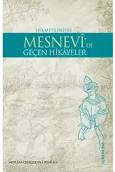 Mesnevide Geçen Hikayeler | Mevlana Celaleddini Rumi