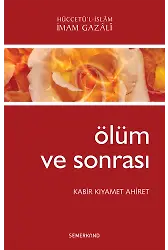Ölüm ve Sonrası | İmam Gazali