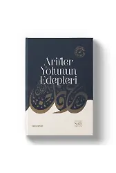 Arifler Yolunun Edepleri - Ciltli | S. Muhammed Saki Elhüseyni