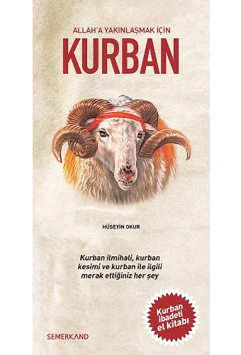 Kurban - Allaha Yakınlaşmak İçin | Hüseyin Okur