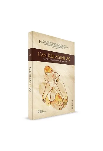 Can Kulağını Aç | Mevlana Celaleddini Rumi