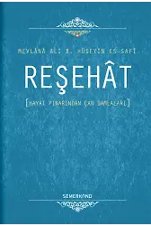 Reşehat | Mevlana Ali B. Hüseyin Es-Safi
