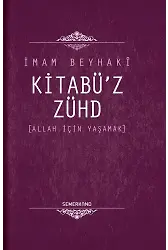 Kitabüz Zühd | İmam Beyhaki
