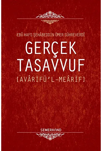 Gerçek Tasavvuf | Şehabeddin Sühreverdi