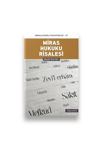 Miras Hukuku Risalesi | Hasip Asutay