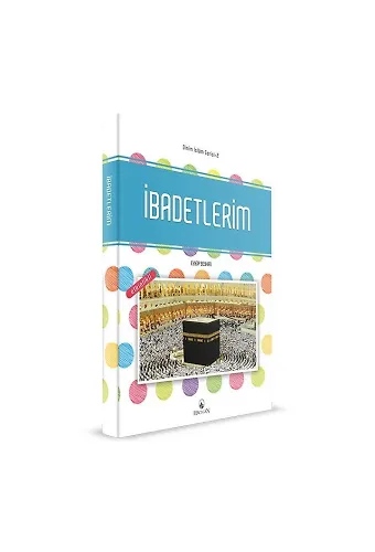 İbadetlerim | Eyyüp Beyhan