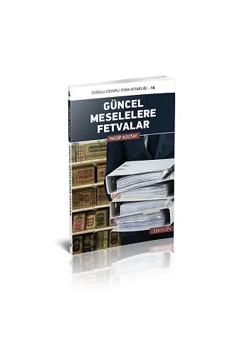 Güncel Meselelere Fetvalar | Hasip Asutay