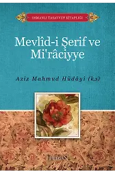 Mevlidi Şerif ve Miraciyye | Aziz Mahmud Hüdayi