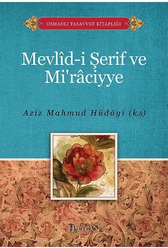 Mevlidi Şerif ve Miraciyye | Aziz Mahmud Hüdayi
