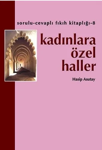 Kadınlara Özel Haller | Hasip Asutay