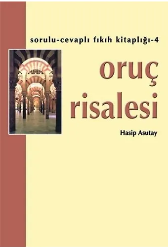 Oruç Risalesi | Hasip Asutay