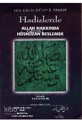 Hadislerde Allah Hakkında Hüsnüzan Beslemek