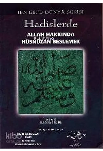Hadislerde Allah Hakkında Hüsnüzan Beslemek