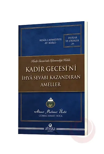 Kadir Gecesini İhya Sevabı Kazandıran Ameller