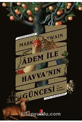 Âdem İle Havvanın Güncesi ve Seçme Öyküler