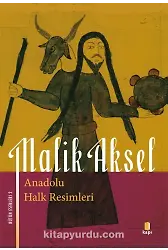 Anadolu Halk Resimleri / Bütün Eserleri 2