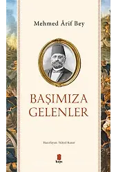 Başımıza Gelenler