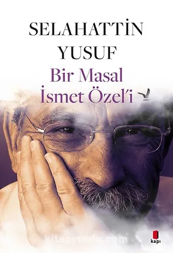 Bir Masal İsmet Özeli