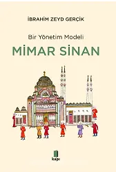 Bir Yönetim Modeli Mimar Sinan