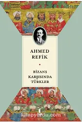 Bizans Karşısında Türkler