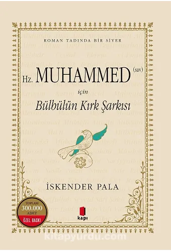 Bülbülün Kırk Şarkısı (Numaralı Özel Basım Ciltli)