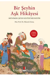 Bir Şeyhin Aşk Hikayesi Menakıb-I Şeyh Sananî