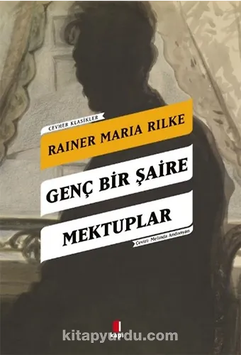 Genç Bir Şaire Mektuplar / Cevher Klasikler
