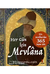 Hz. Mevlanadan 365 Seçme Söz