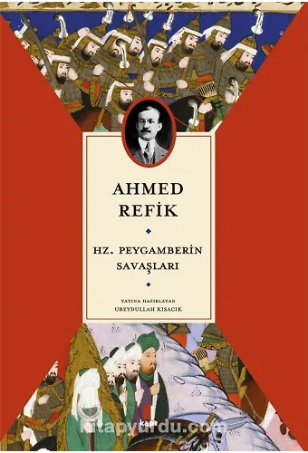 Hz. Peygamberin Savaşları
