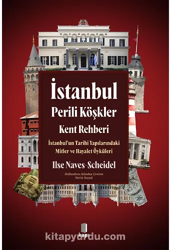 İstanbul Perili Köşkler Kent Rehberi İstanbulun Tarihi Yapılarındaki Mitler ve Hayalet Öyküleri