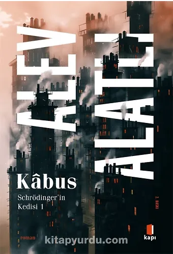 Kabus / Schrödingerin Kedisi 1
