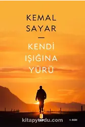 Kendi Işığına Yürü