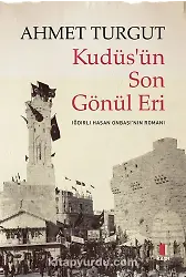 Kudüsün Son Gönül Eri
