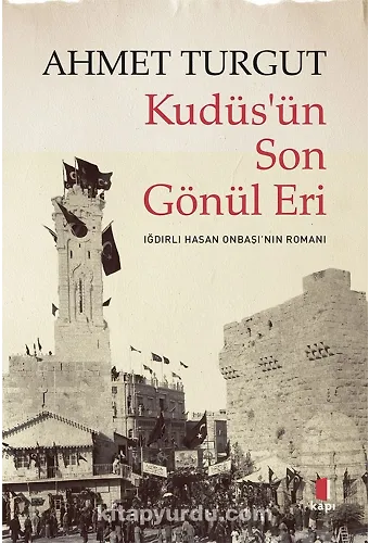Kudüsün Son Gönül Eri